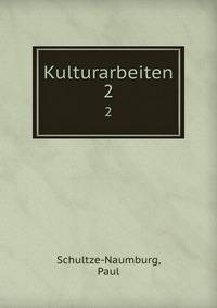 Kulturarbeiten. 2