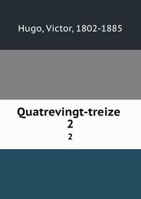 Quatrevingt-treize . 2