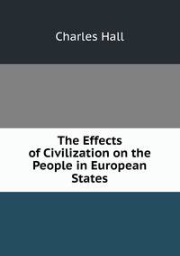 The Effects of Civilization on the People in European States
