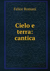 Cielo e terra: cantica