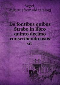 De fontibus quibus Strabo in libro quinto decimo conscribendo usus sit
