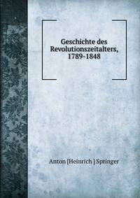 Geschichte des Revolutionszeitalters, 1789-1848