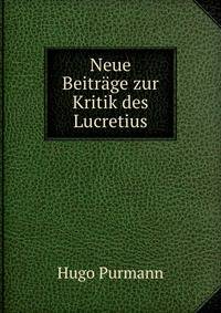 Neue Beitrage zur Kritik des Lucretius