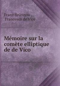 Memoire sur la comete elliptique de de Vico