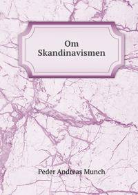 Om Skandinavismen