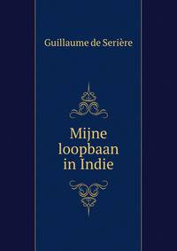 Mijne loopbaan in Indie