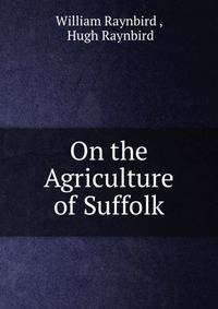 On the Agriculture of Suffolk