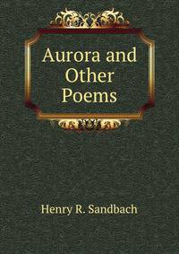 Aurora and Other Poems