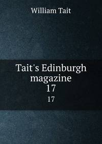 Tait's Edinburgh magazine