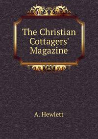 The Christian Cottagers' Magazine