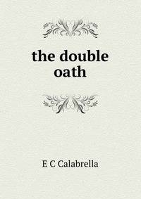 the double oath
