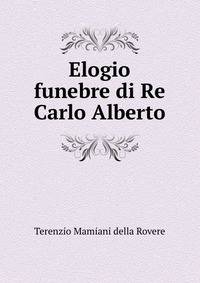 Elogio funebre di Re Carlo Alberto
