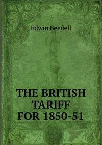 THE BRITISH TARIFF FOR 1850-51