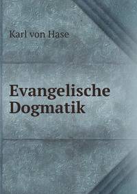 Evangelische Dogmatik