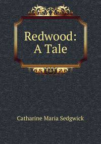 Redwood: A Tale