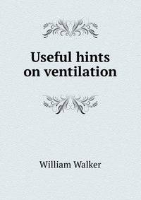 Useful hints on ventilation