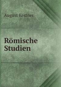 Romische Studien