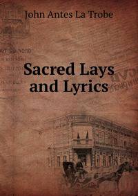 Sacred Lays and Lyrics