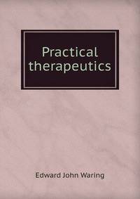Practical therapeutics