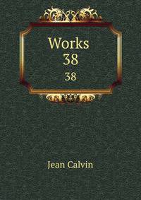 Works .. 38