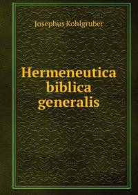 Hermeneutica biblica generalis