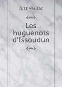 Les huguenots d'Issoudun
