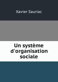 Un syst?me d'organisation sociale