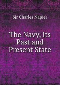 The Navy, Its Past and Present State