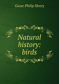 Natural history: birds