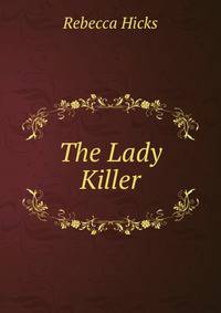 The Lady Killer