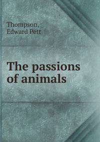 The passions of animals