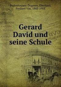 Gerard David und seine Schule