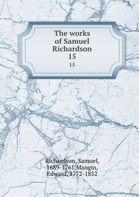 The works of Samuel Richardson. 15