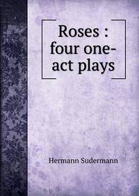 Roses : four one-act plays