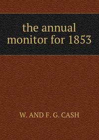 the annual monitor for 1853