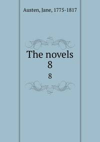 The novels. 8