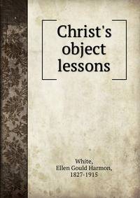 Christ's object lessons