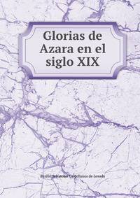 Glorias de Azara en el siglo XIX
