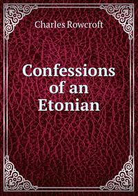 Confessions of an Etonian