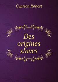 Des origines slaves