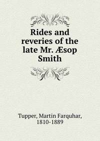 Rides and reveries of the late Mr. ?sop Smith