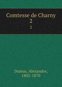 Comtesse de Charny. 2