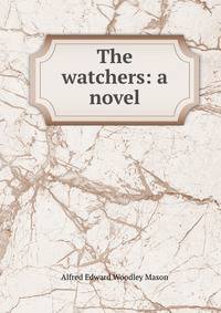 The watchers: a novel