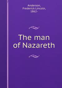 The man of Nazareth