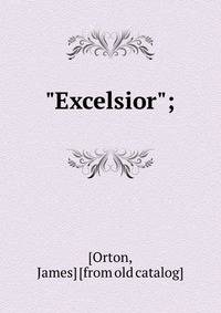 "Excelsior";