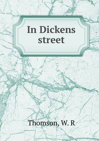 In Dickens street
