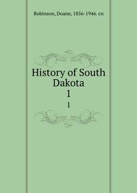 History of South Dakota. 1