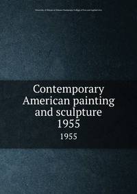 Contemporary American painting and sculpture. 1955