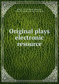 Original plays electronic resource