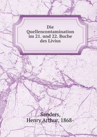Die Quellencontamination im 21. und 22. Buche des Livius